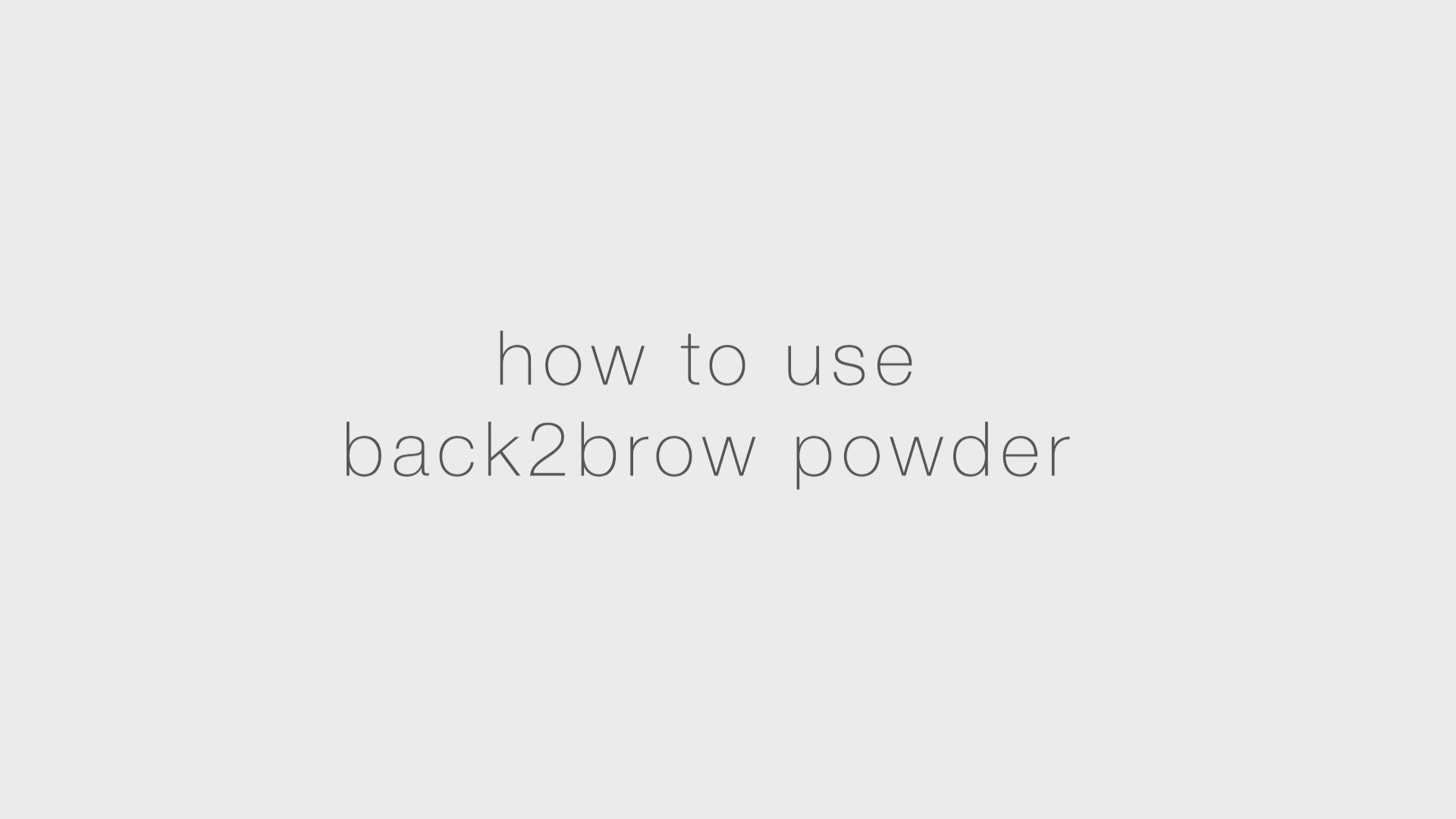 Načíst video: Back2Brow Powder